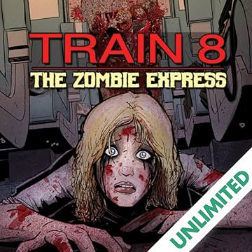 Train 8: The Zombie Express 